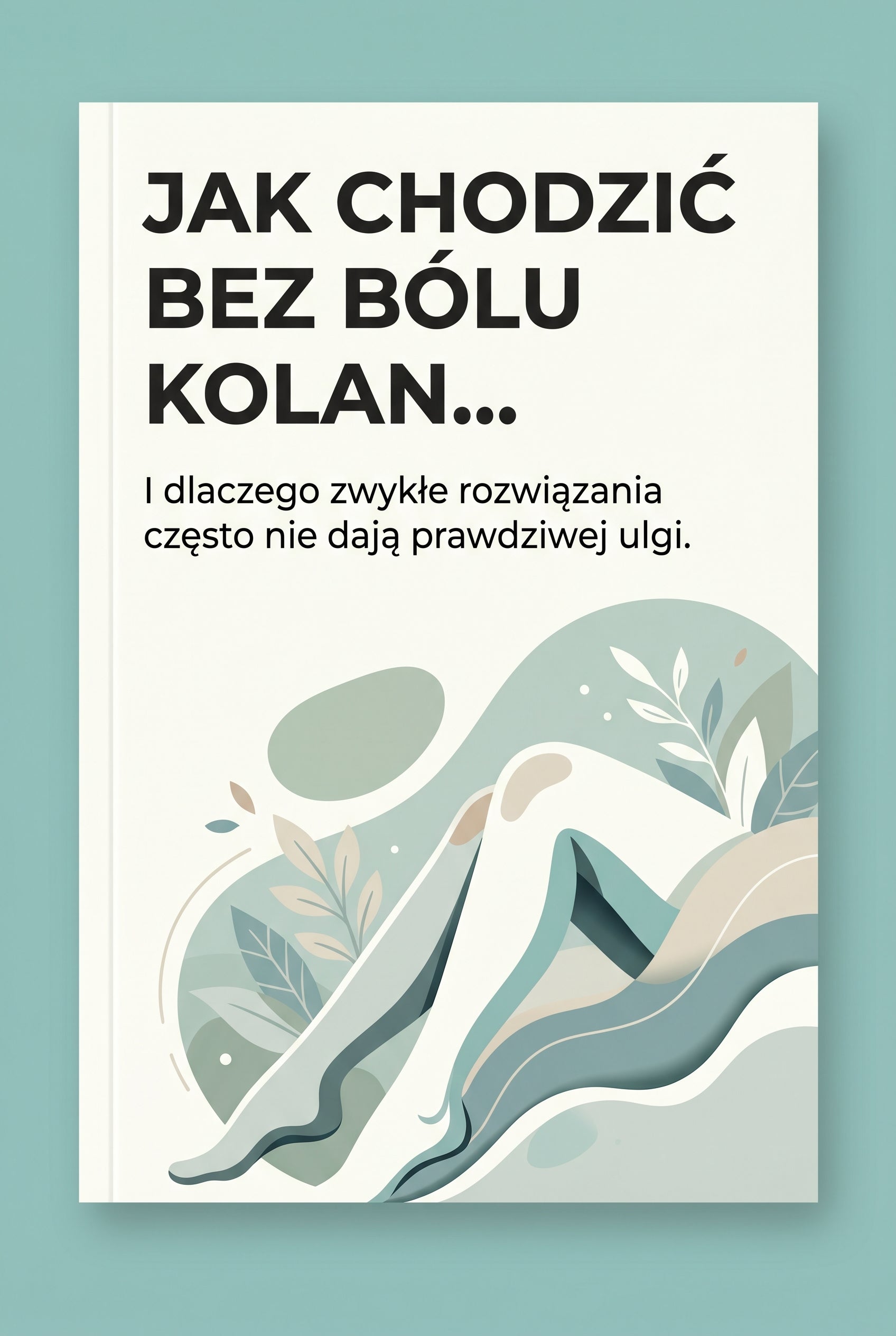 Ebook | Jak Chodzić Bez Bólu Kolan